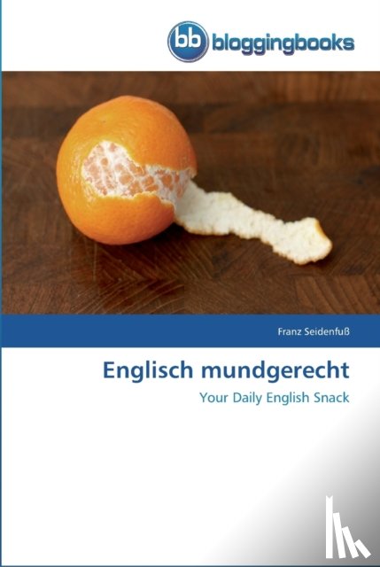 Seidenfuss, Franz - Englisch mundgerecht
