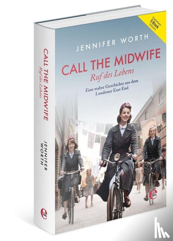 Worth, Jennifer - Call the Midwife - Ruf des Lebens (Bundle: Buch + E-Book)