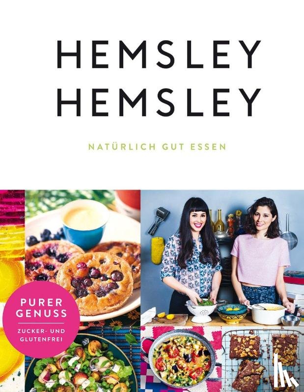 Hemsley, Melissa, Hemsley, Jasmine - Hemsley und Hemsley