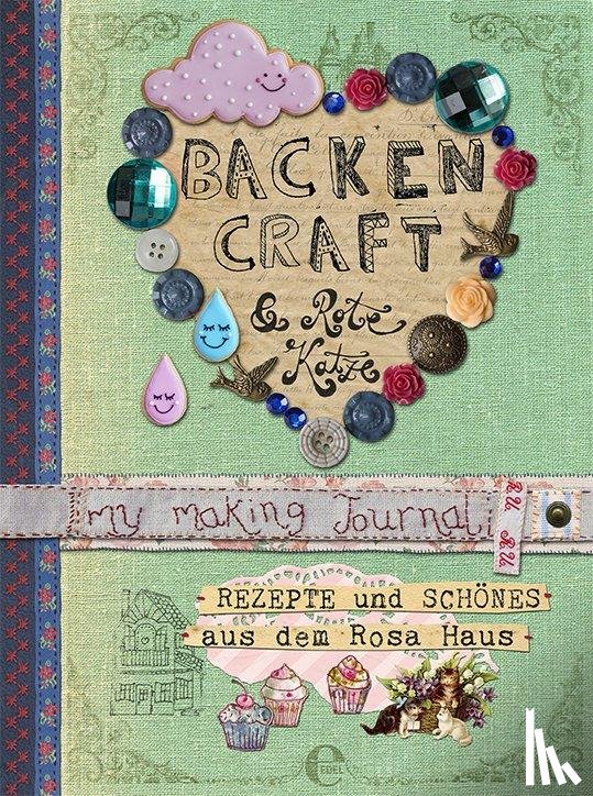Stolzenberger, Andrea - Backen, Craft und Rote Katze