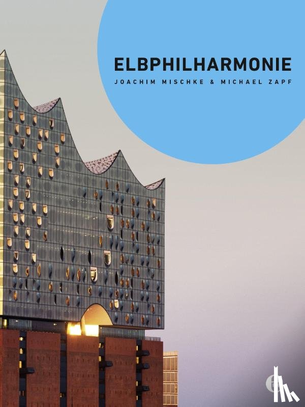Mischke, Joachim - Elbphilharmonie (Broschur)