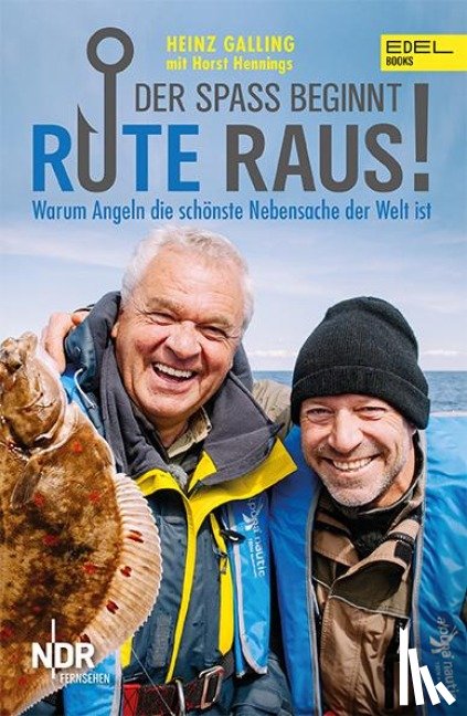 Galling, Heinz - Rute raus, der Spaß beginnt