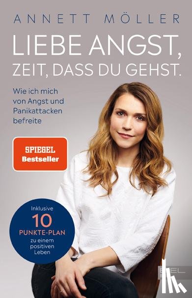 Möller, Annett - Liebe Angst, Zeit, dass du gehst