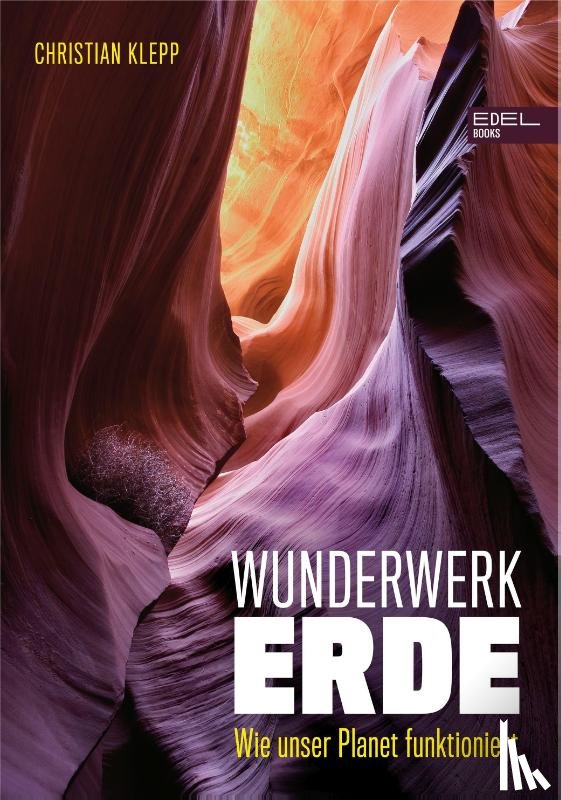 Klepp, Christian - Wunderwerk Erde