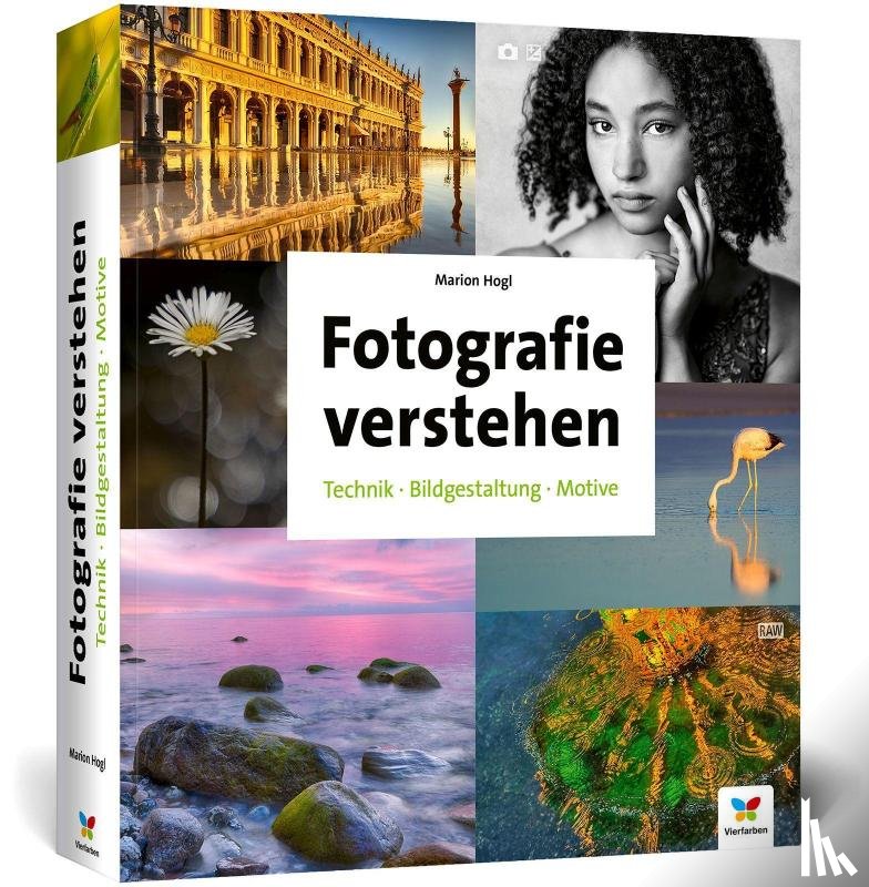 Hogl, Marion - Fotografie verstehen