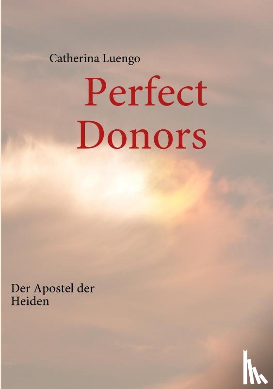 Luengo, Catherina - Perfect Donors