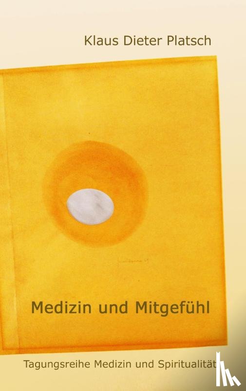  - Medizin und Mitgefuhl