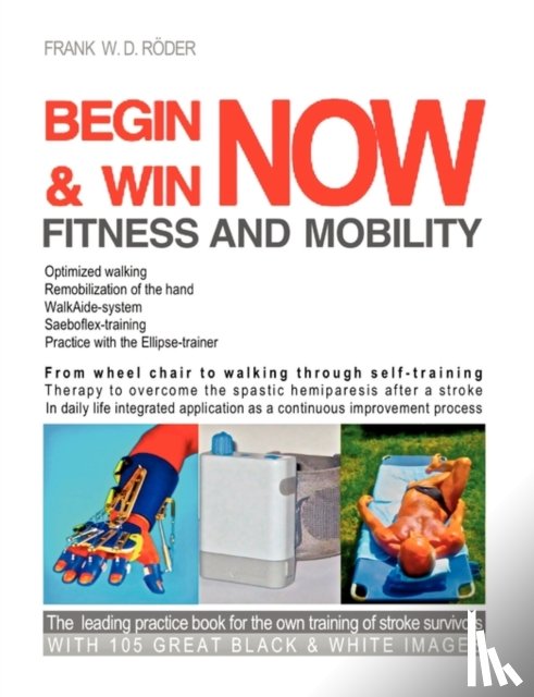 Roeder, Frank W D - Begin & Win Fitness and Mobility Now
