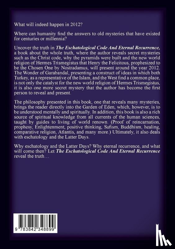 Atman, Bahtiyar - The Eschatological Code And Eternal Recurrence