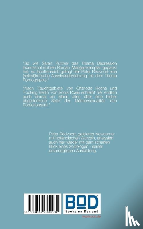 Redvoort, Peter - Pornos machen traurig