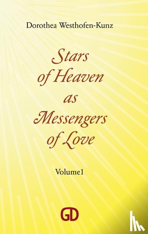 Westhofen-Kunz, Dorothea - Stars of Heaven as Messengers of Love