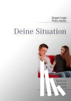 Loga, Jurgen, Seiter, Petra - Deine Situation