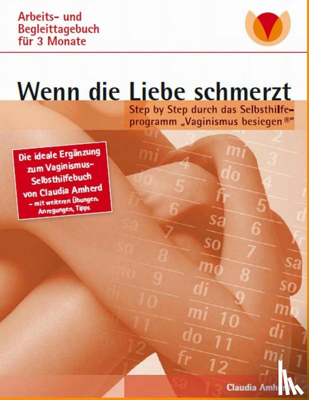 Amherd, Claudia - Wenn die Liebe schmerzt