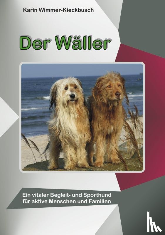 Wimmer-Kieckbusch, Karin - Der Waller
