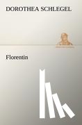 Schlegel, Dorothea - Florentin