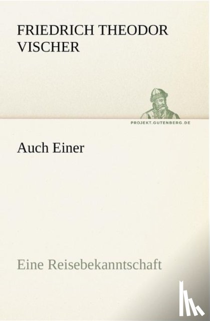 Vischer, Friedrich Theodor - Auch Einer
