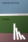 Butler, Samuel - Erewhon