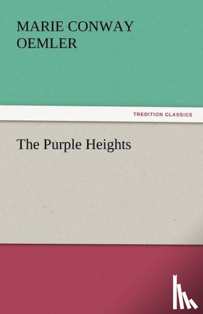 Oemler, Marie Conway - The Purple Heights
