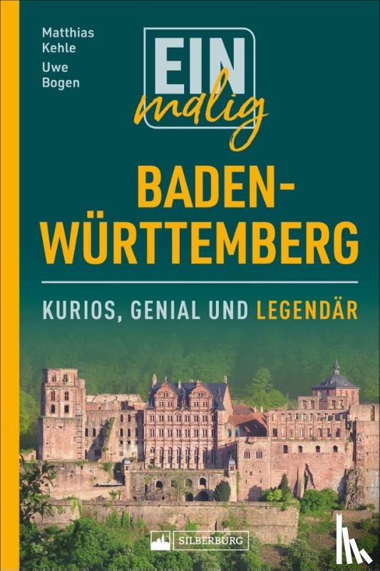 Bogen, Uwe, Kehle, Matthias - Einmalig Baden-Württemberg