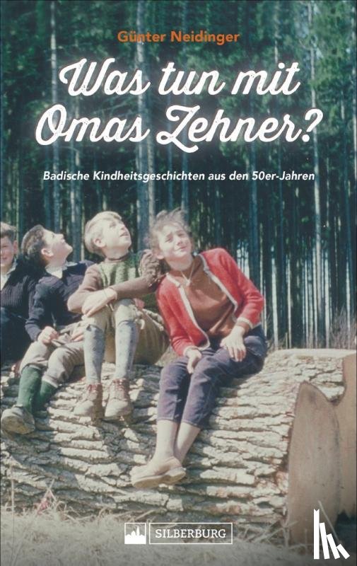 Neidinger, Günter - Was tun mit Omas Zehner?