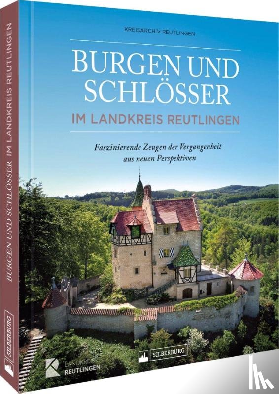 Kreisarchiv Reutlingen - Burgen und Schlösser im Landkreis Reutlingen