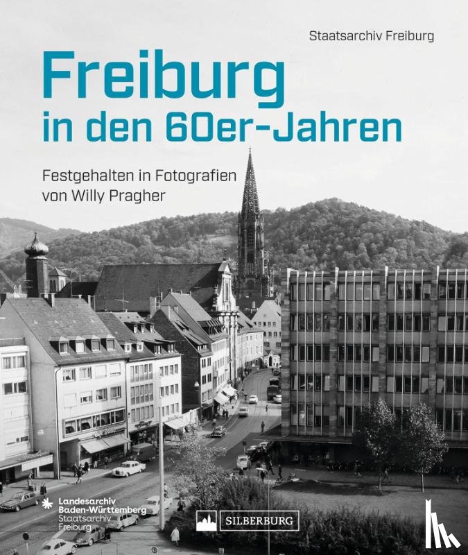 Freiburg, Staatsarchiv - Freiburg in den 60er-Jahren