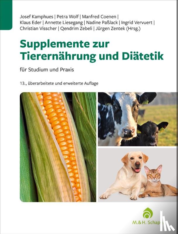  - Supplemente zur Tierernährung für Studium und Praxis