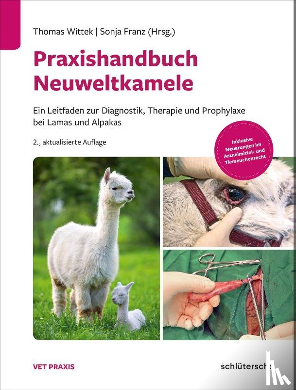 - Praxishandbuch Neuweltkamele