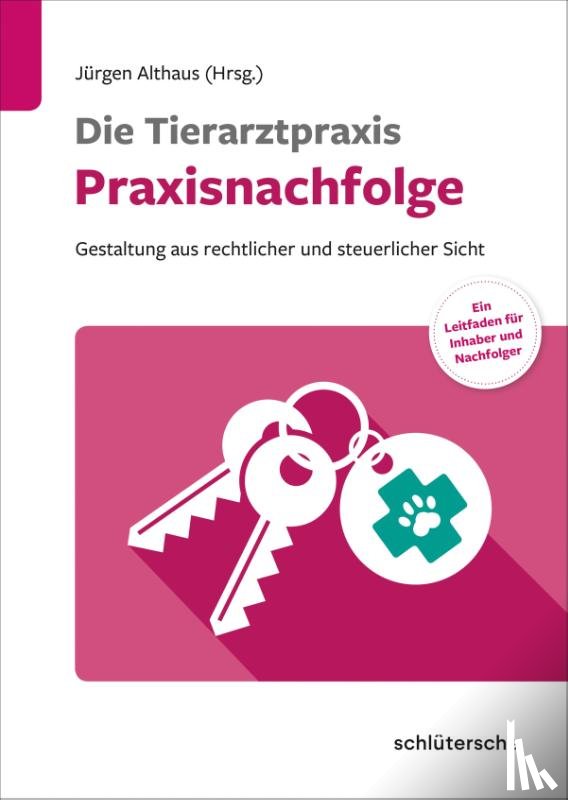  - Die Tierarztpraxis - Praxisnachfolge