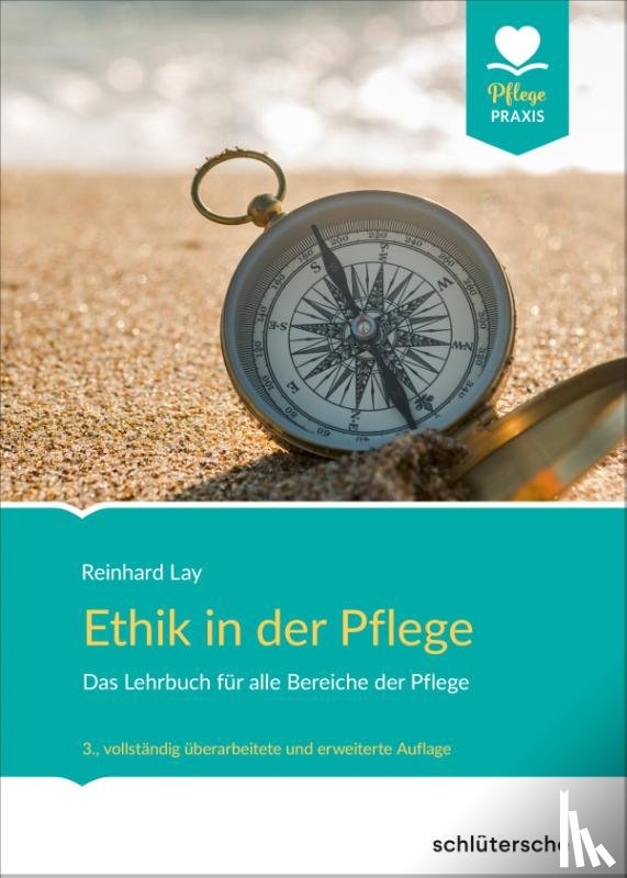 Lay, Reinhard - Ethik in der Pflege