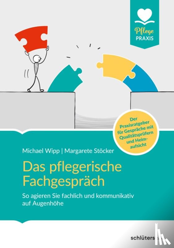 Wipp, Michael, Stöcker, Margarete - Das pflegerische Fachgespräch