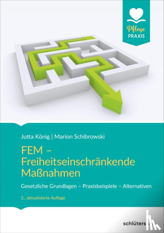 König, Jutta, Schibrowski, Marion - FEM - Freiheitseinschränkende Maßnahmen