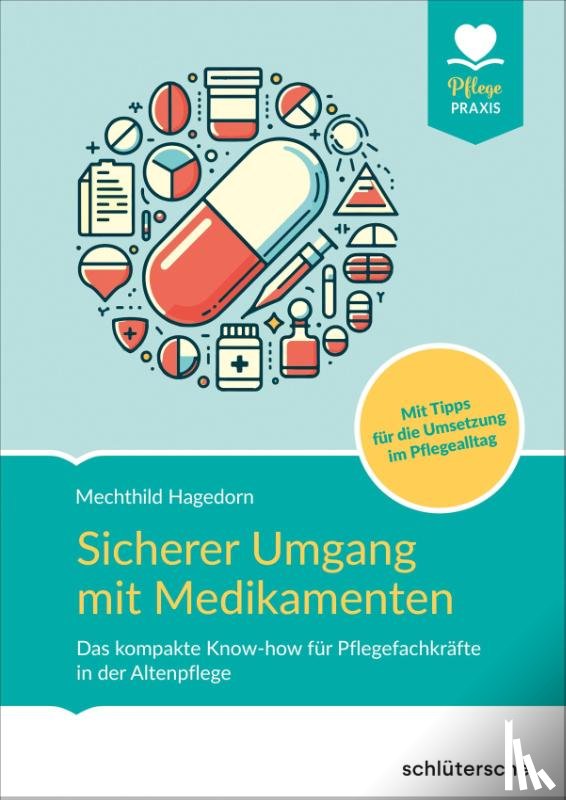 Hagedorn, Mechthild - Sicherer Umgang mit Medikamenten