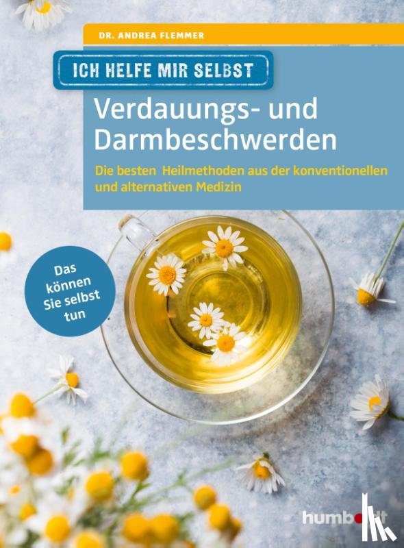 Flemmer, Andrea - Ich helfe mir selbst - Verdauungs- und Darmbeschwerden