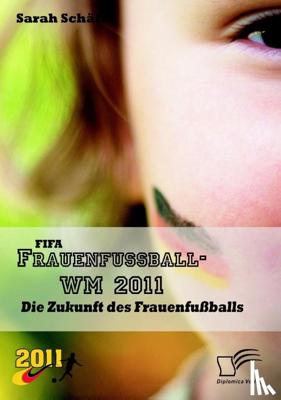 Schafer, Sarah - FIFA Frauenfussball-WM 2011