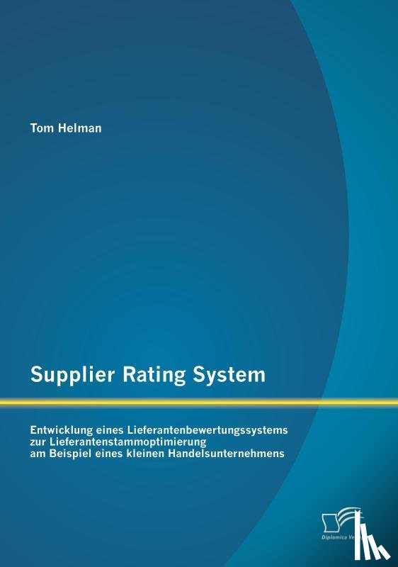 Helman, Tom - Supplier Rating System
