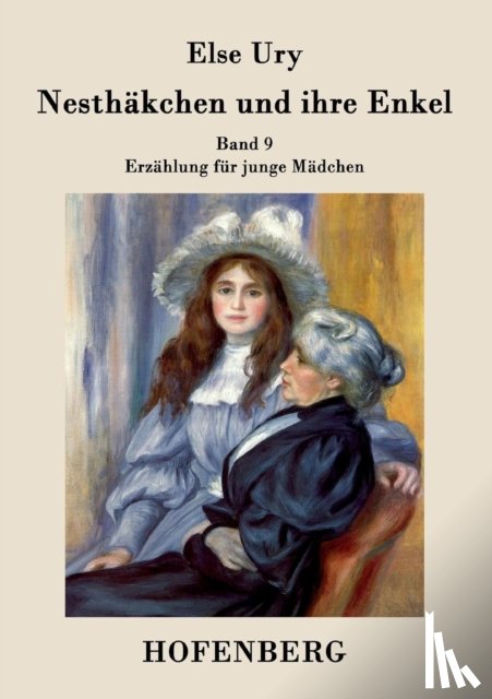 Ury, Else - Nesthakchen und ihre Enkel