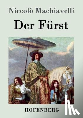 Niccolo Machiavelli - Der Furst