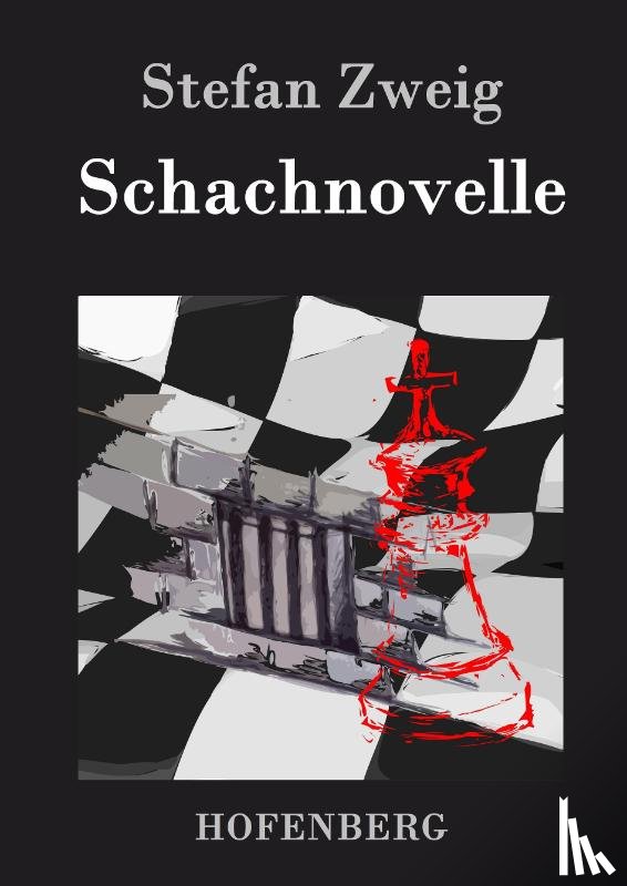 Zweig, Stefan - Schachnovelle