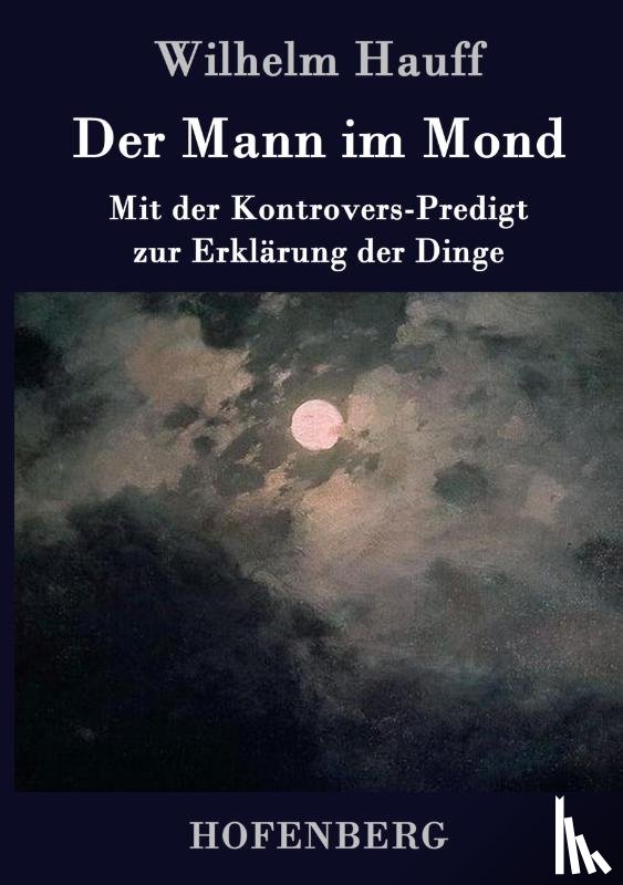 Wilhelm Hauff - Der Mann im Mond