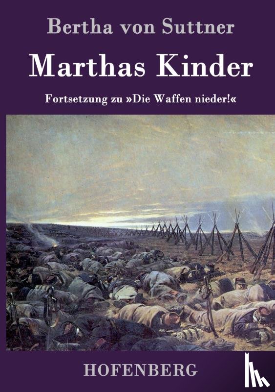 Bertha Von Suttner - Marthas Kinder