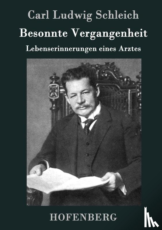 Schleich, Carl Ludwig - Besonnte Vergangenheit