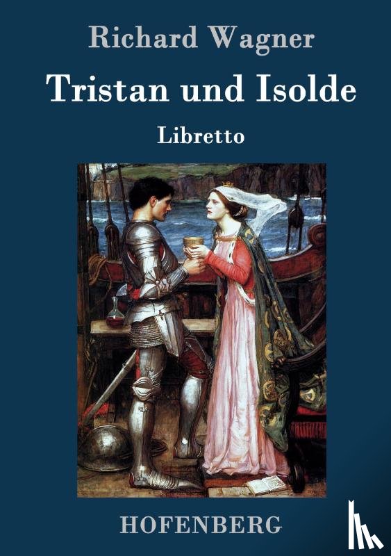 Richard Wagner - Tristan und Isolde