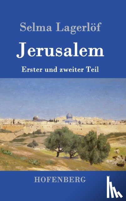 Selma Lagerloef - Jerusalem