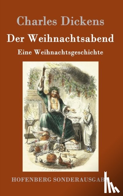 Charles Dickens - Der Weihnachtsabend