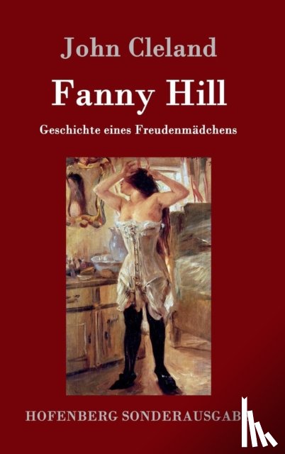 Cleland, John (International Statistical Institute) - Fanny Hill oder Geschichte eines Freudenmadchens