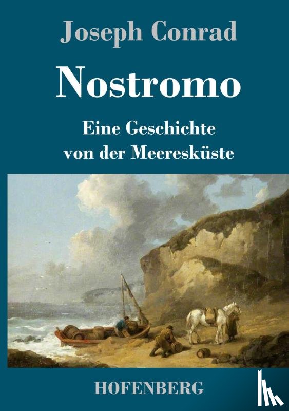 Conrad, Joseph - Nostromo