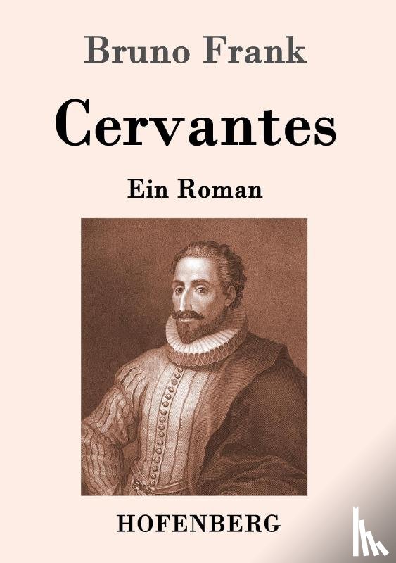 Bruno Frank - Cervantes