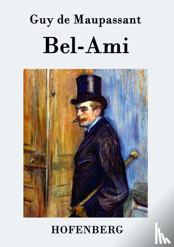 Guy de Maupassant - Bel-Ami