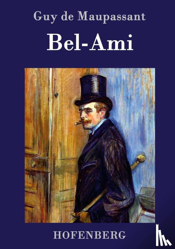 Guy de Maupassant - Bel-Ami